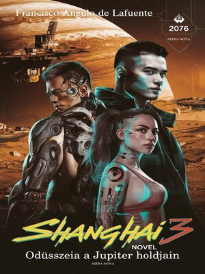 cover image of Shanghai 3 Odüsszeia a Jupiter holdjain